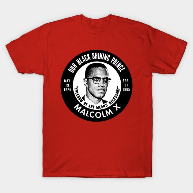 Malcolm X - Vintage Button Design T-Shirt by DankFutura